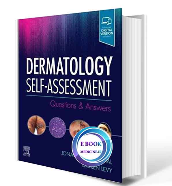 دانلود کتابSelf-Assessment in Dermatology: Questions and Answers 2019 (ORIGINAL PDF)